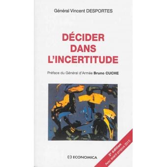 Décider dans l'incertitude