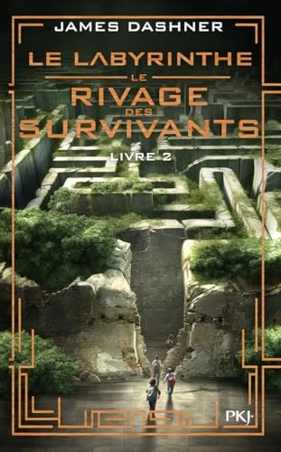 Le Labyrinthe - Le rivage des survivants - tome 02