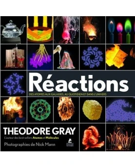 Réactions, des atomes aux galaxies