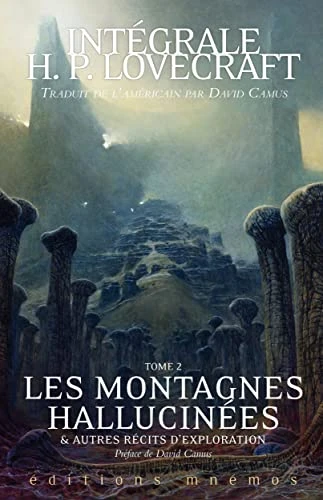 Intégrale Lovecratf tome 2 Les montagnes hallucinées