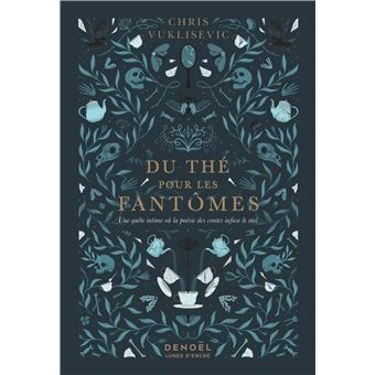 Du thé pour les fantômes