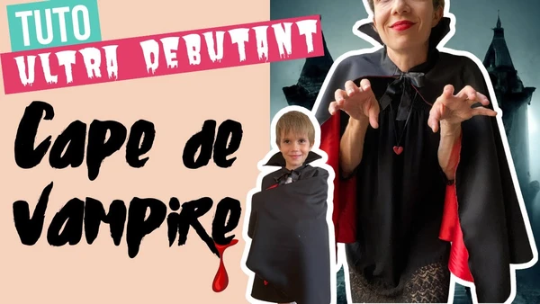 TUTO la cape de vampire pour Halloween