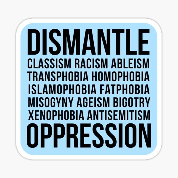 Démanteler l'oppression • riotcakes Design original • Justice sociale • Politique | Sticker