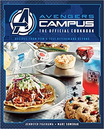 Amazon.com: Avengers Campus: The Official Cookbook: Recipes from Pym's Test Kitchen and Beyond: 9781647225476: Fujikawa, Jenn, Sumerak, Marc: Books