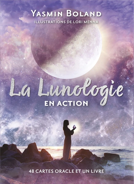 La Lunologie en action - Yasmin BOLAND, (illustratrice) Lori MENNA