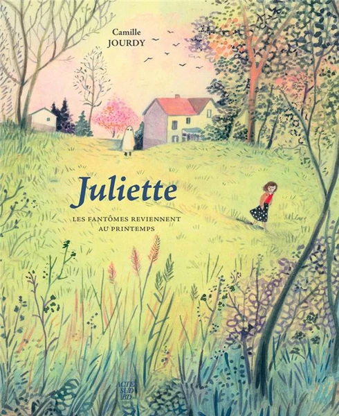 Juliette : les fantômes reviennent au printemps