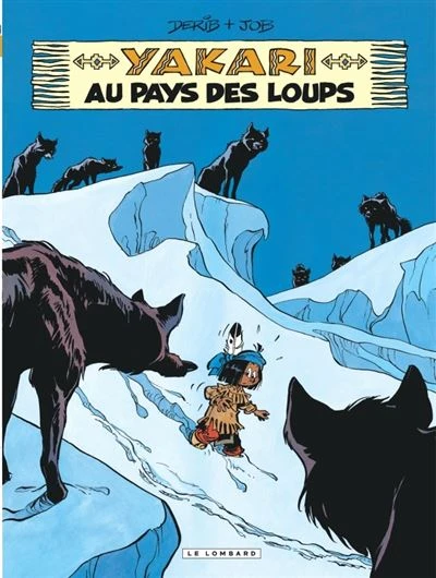 Yakari - Tome 8 Tome 8 : Yakari - Tome 8 - Yakari au pays des loups (version 2012)