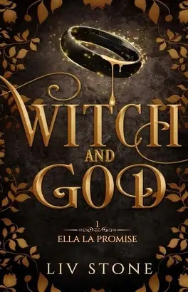 Witch and God, Tome 1 : Ella la promise