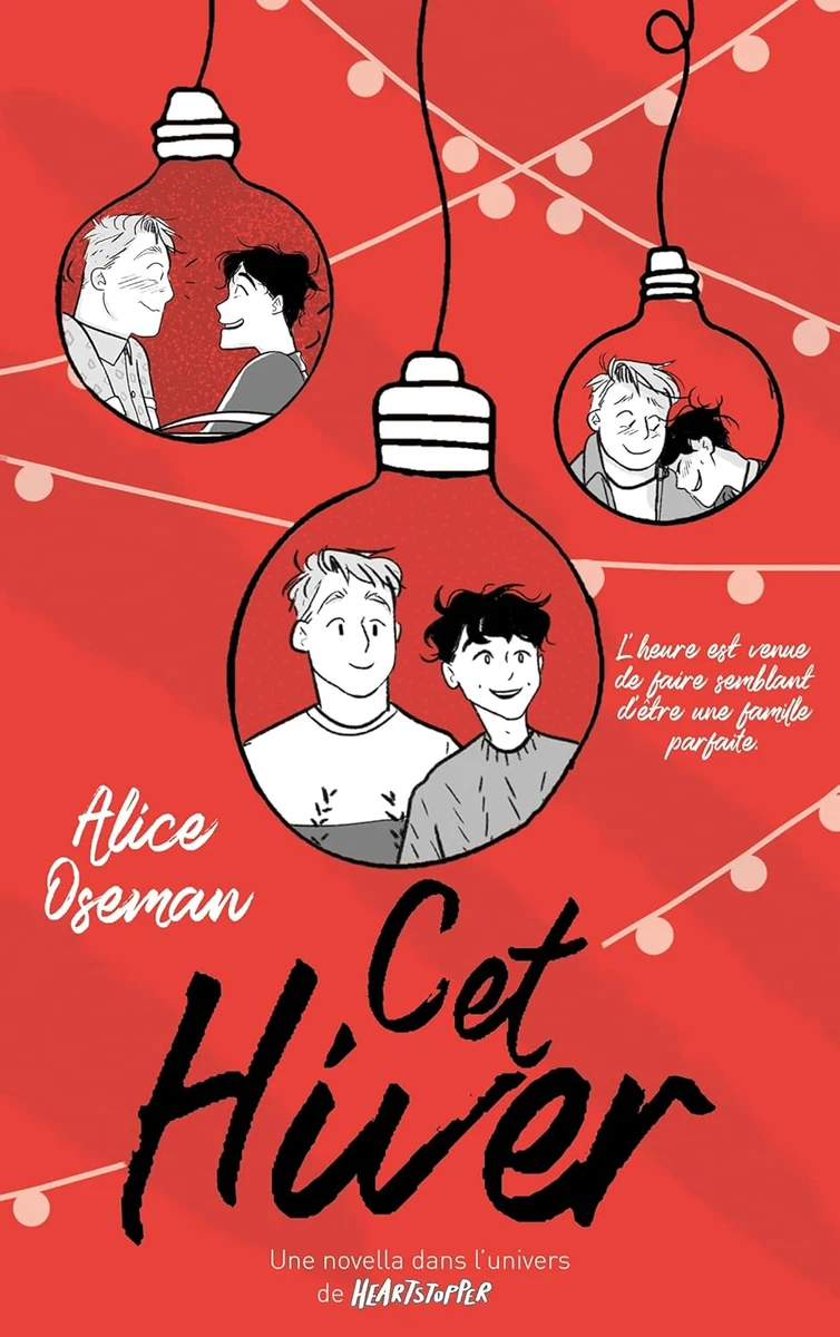 Cet hiver - Une novella dans l'univers de Heartstopper Broché – Grand livre, 20 octobre 2021