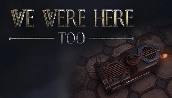 Acheter We Were Here Too Steam