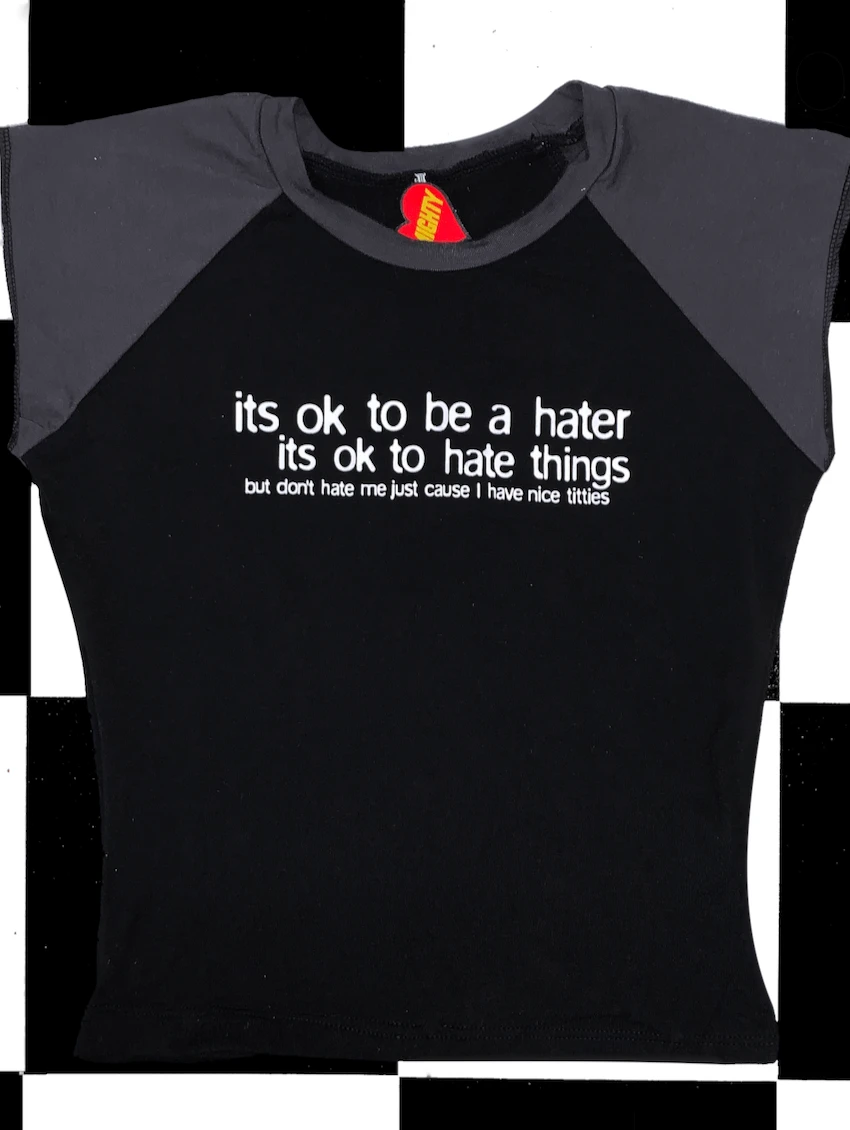 SWEET LORD O'MIGHTY! ITS OK TO BE A HATER BABY TEE