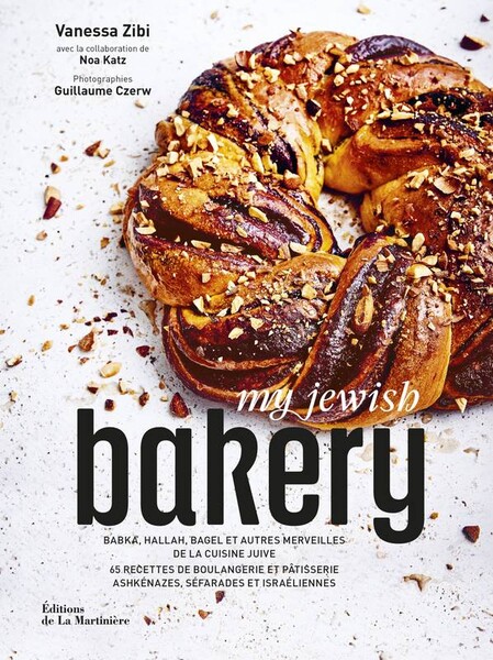 My Jewish Bakery - Babka, hallah, bagel et autr... - Vanessa Zibi - La Martinière