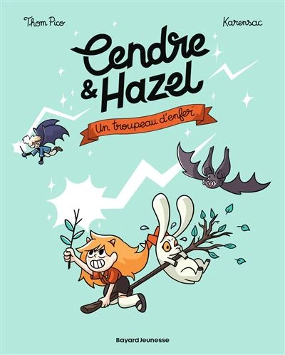 Cendre Et Hazel - Un troupeau d'enfer Tome 05 : Cendre et Hazel, Tome 05