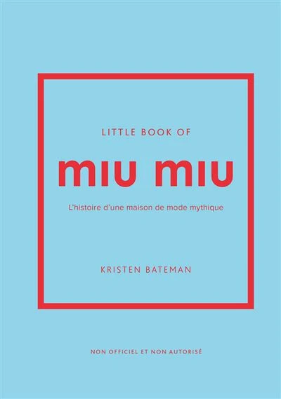 Little Book of Miu Miu (version française)