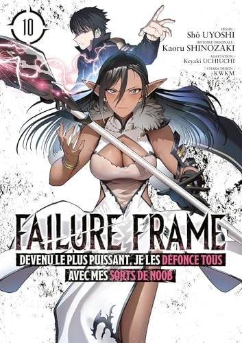Failure Frame - Tome 10