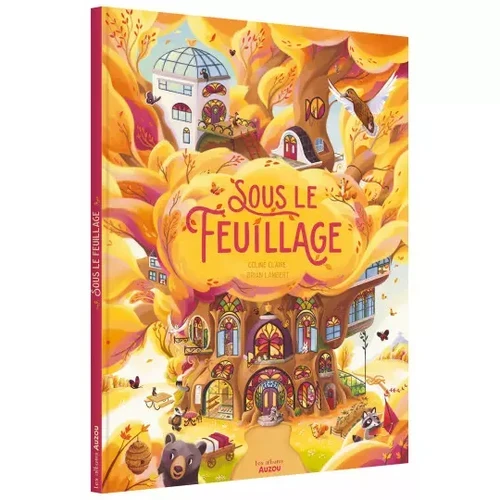 Sous le feuillage _ Auzou | LesPetitsMoucherons