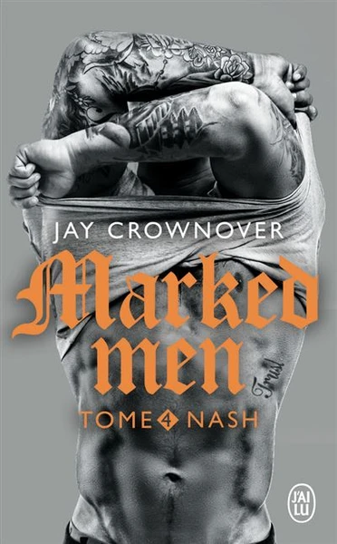 Marked Men - Tome 4 : Nash