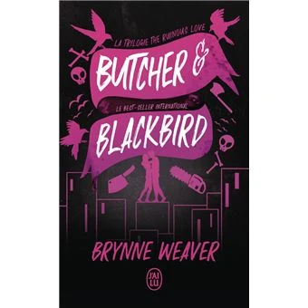 The Ruinous Love Trilogy - Butcher & Blackbird : The Ruinous Love Trilogy