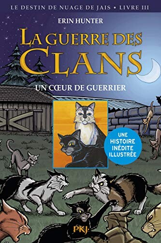 La guerre des Clans version illustrée, cycle II : Un coeur de guerrier (3)
