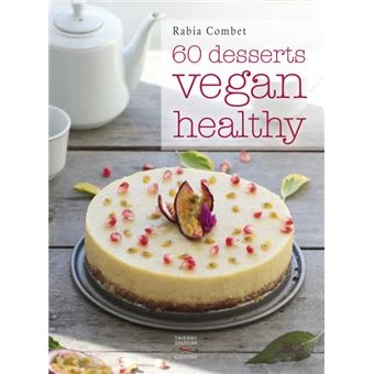 60 desserts Vegan & Healthy