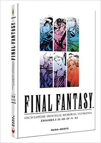 Final Fantasy : Encyclopédie officielle Memorial Ultimania Vol.3
