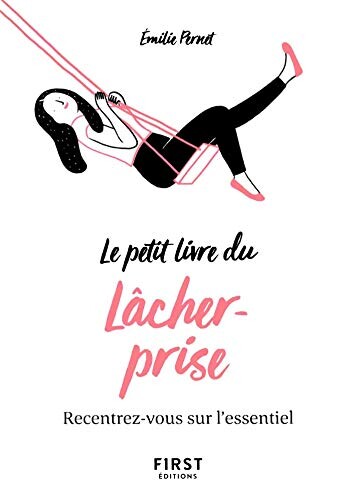 Le Petit Livre du lâcher-prise