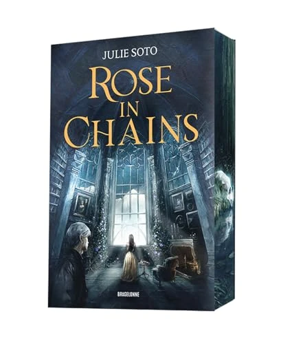 The Evermore Trilogy, T1 : Rose in Chains