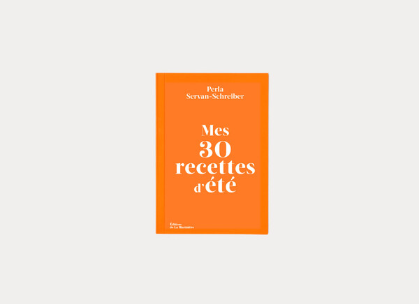 Le Livre "Mes 30 recettes d’été"