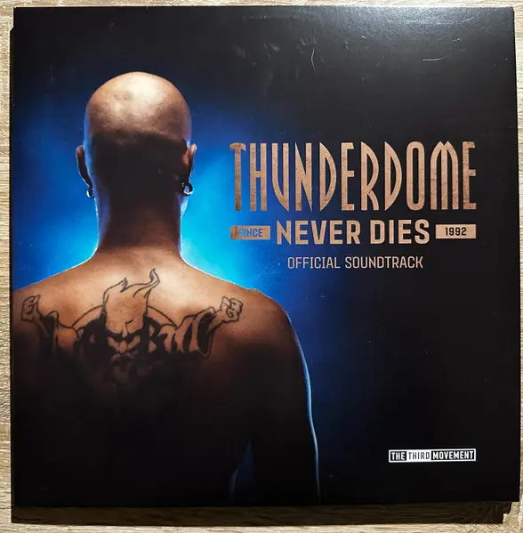 Thunderdome Never Dies (Official Soundtrack)