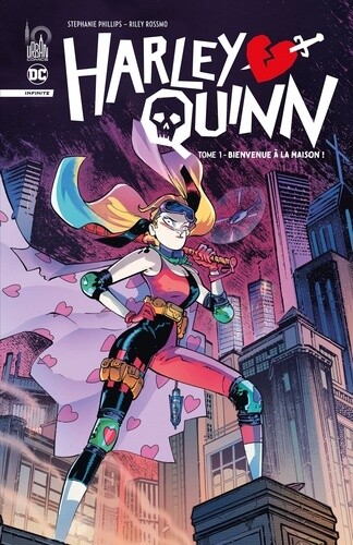 Harley Quinn Tome 1 Bienvenue à la maison !
