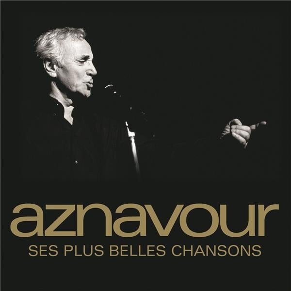 Ses plus belles chansons : Charles Aznavour - Vinyles 