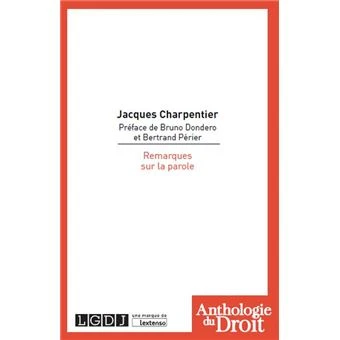 Remarques sur la parole