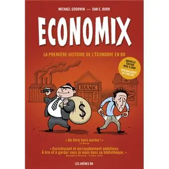 Economix en couleurs - La première histoire de l'économie en BD