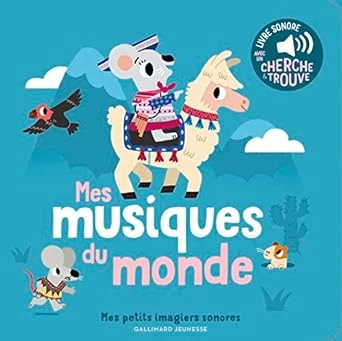Les livres sonores de la collection " Mes petits imagiers sonores" Gallimard Jeunesse