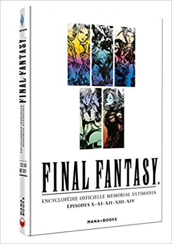 Final Fantasy : Encyclopédie officielle Memorial Ultimania Vol.2