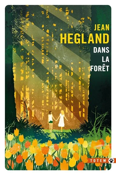 Dans La Forêt - : Dans la forêt