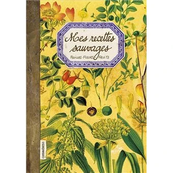 Mes recettes Sauvages