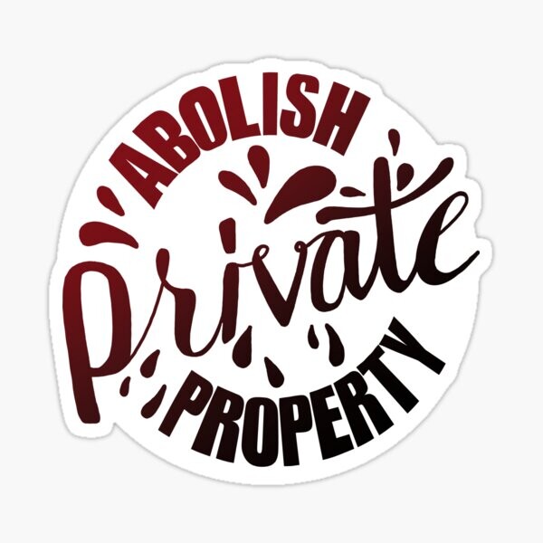 Abolir la propriété privée | Sticker