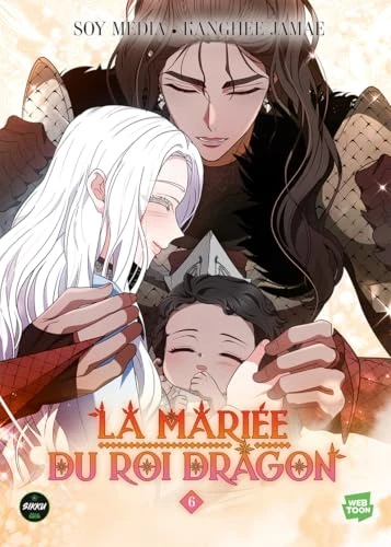 La Mariée du roi dragon - Tome 6 (6)