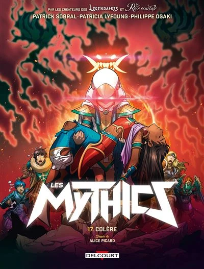 Les Mythics - Colère Tome 17 : Les Mythics T17