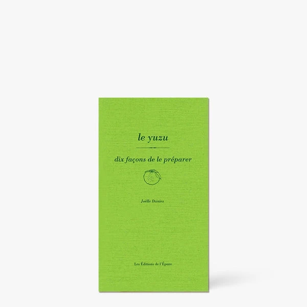 Le yuzu, dix façons de le préparer