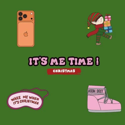 It's Me Time : Christmas Edition ! Coloring Books For Girls and Adults, Relaxing and Stress Relief Designs for Xmas and Winter ! Minimalist, Bold, ... gift idea or christmas activities <3