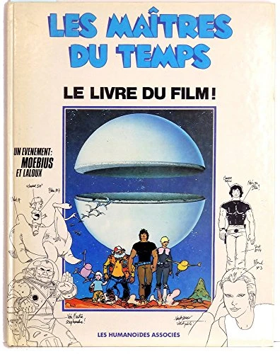 Les Maîtres du temps : Le livre du Film