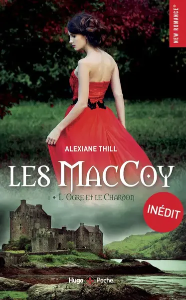 Les MacCoy, 1, Maccoy - Tome 01, L'ogre et le c... - Alexiane Thill - Hugo Poche