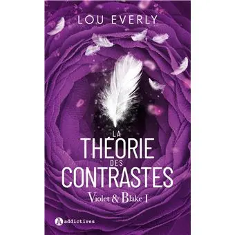 La Théorie des Contrastes - Tome 1 : La Théorie des contrastes : Violet & Blake 1