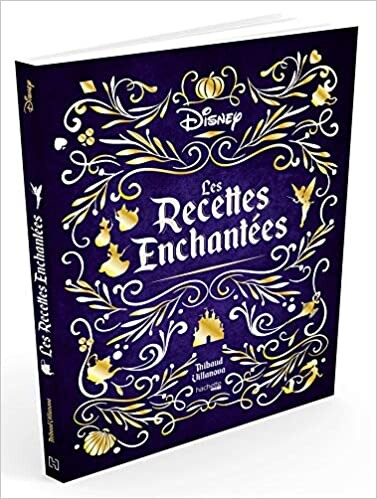 Amazon.fr - Les recettes enchantées Disney - Villanova, Thibaud, Lobbestaël, Nicolas - Livres