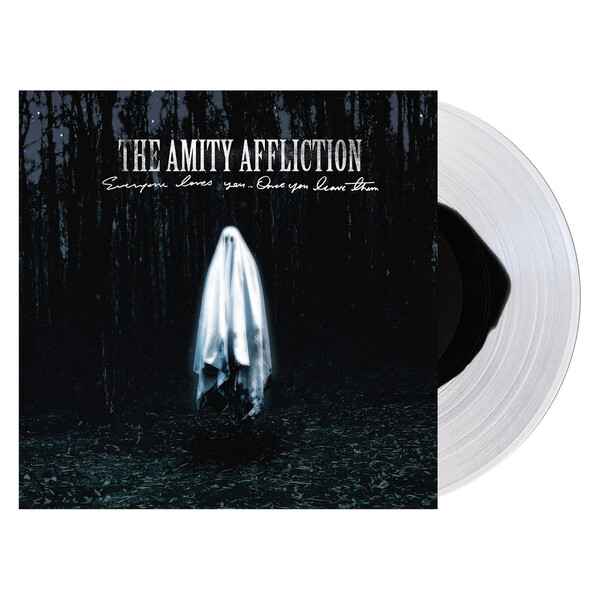 Vinyl - The Amity Affliction - Everyone Loves You... Once You Leave Them