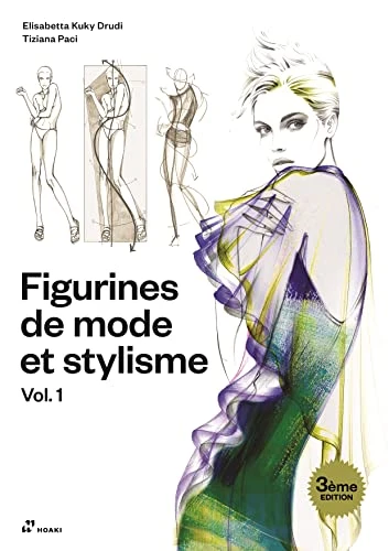 Figurines de mode et stylisme. Vol 1 (3ème ed.)