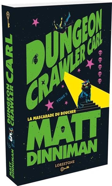 Dungeon Crawler Carl - Tome 5 : Dungeon Crawler Carl - Tome 5 La Mascarade du boucher