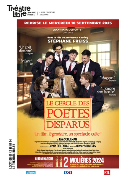 Le Cercle des Poètes disparus - Le Théâtre Libre / La Scène Libre